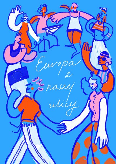 Otwarty nabór zgłoszeń do SIÓDMEJ EDYCJI KONKURSU „Europa z naszej ulicy”!
